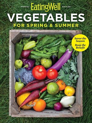 cover image of EatingWell Vegetables For Spring & Summer
